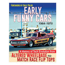 Early Funny Cars 1964-1975 (Softcover)