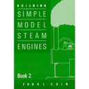 Building Simple Model Steam Engine Book 2 by Tubal Cain