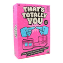 That's Totally You Party Game