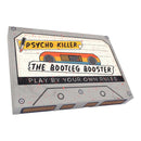 Psycho Killer Bootleg Booster Expansion